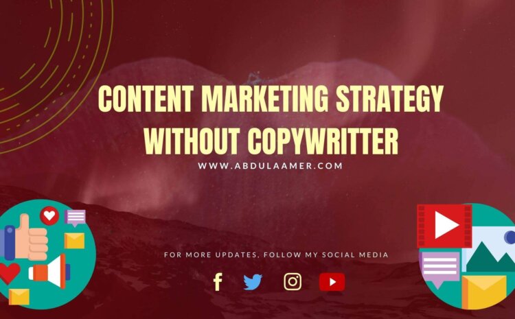 Content-Marketing-strategy-without-copy-writer-blog-post-banner-1