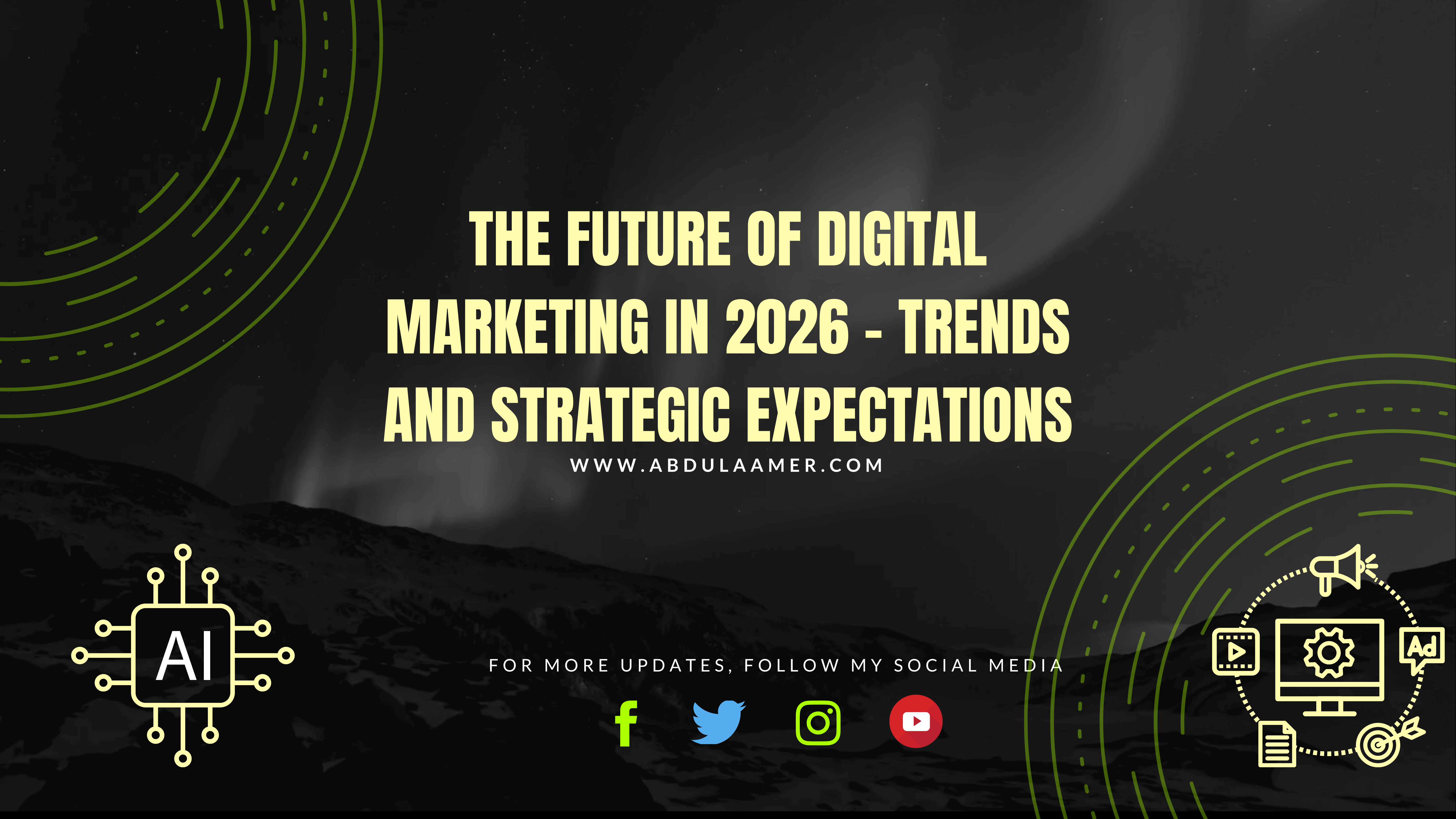 Future of digital marketing in 2026 trends and strategic expectations